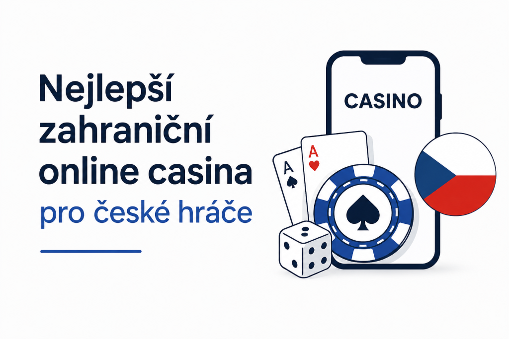 Nejlepší zahraniční online casina pro české hráče